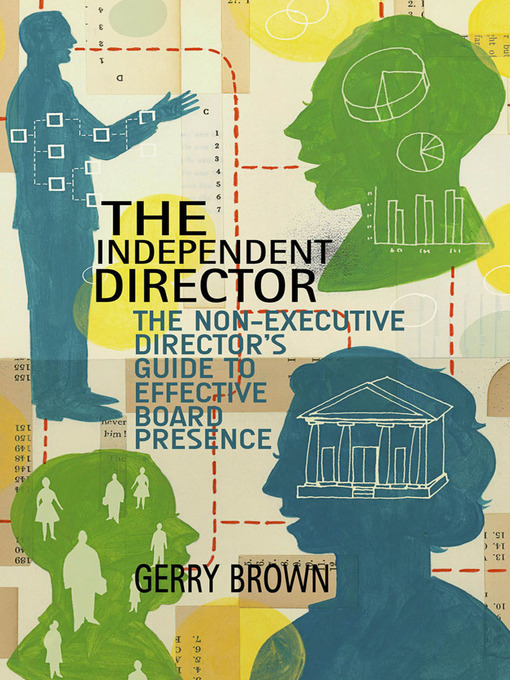 Title details for The Independent Director by G. Brown - Available
